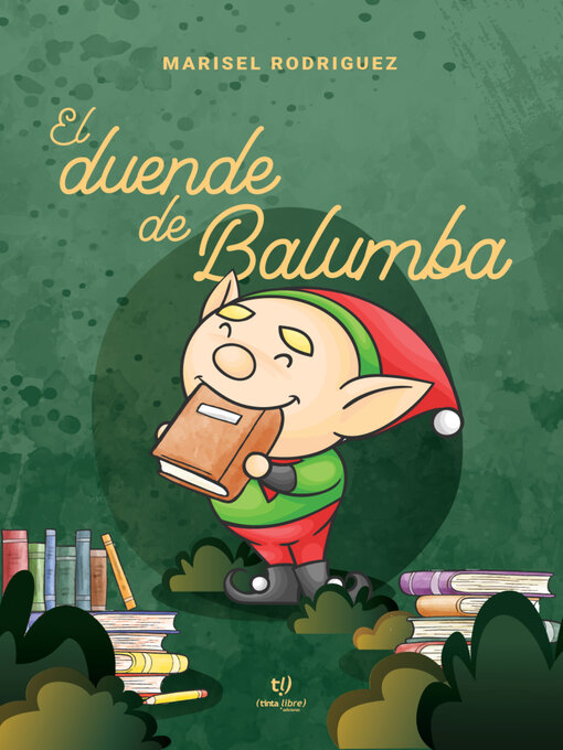 Title details for El duende de Balumba by Marisel Rodriguez - Available